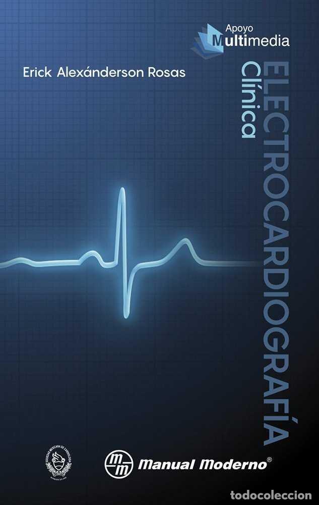 books: ELECTROCARDIOGRAFIA CLINICA - ALEXANDERSON ROSAS, ERICK