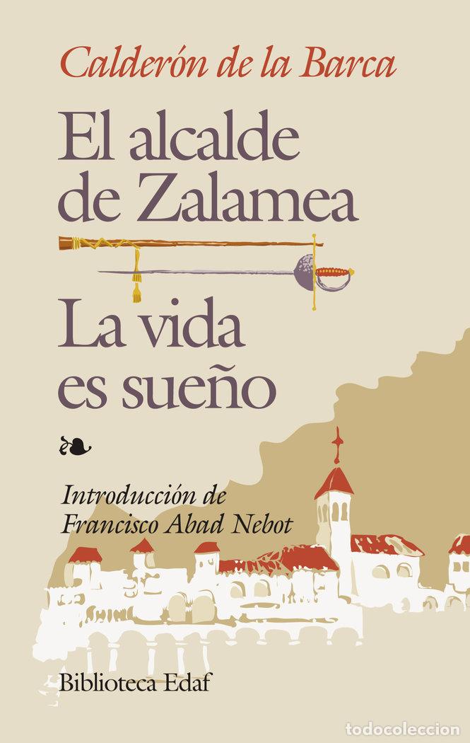 books: ALCALDE DE ZALAMEA/VIDA ES SUE&Ntilde;O - CALDER&Oacute;N DE LA BARCA, PEDRO