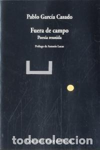 books: FUERA DE CAMPO - GARC&Iacute;A CASADO, PABLO