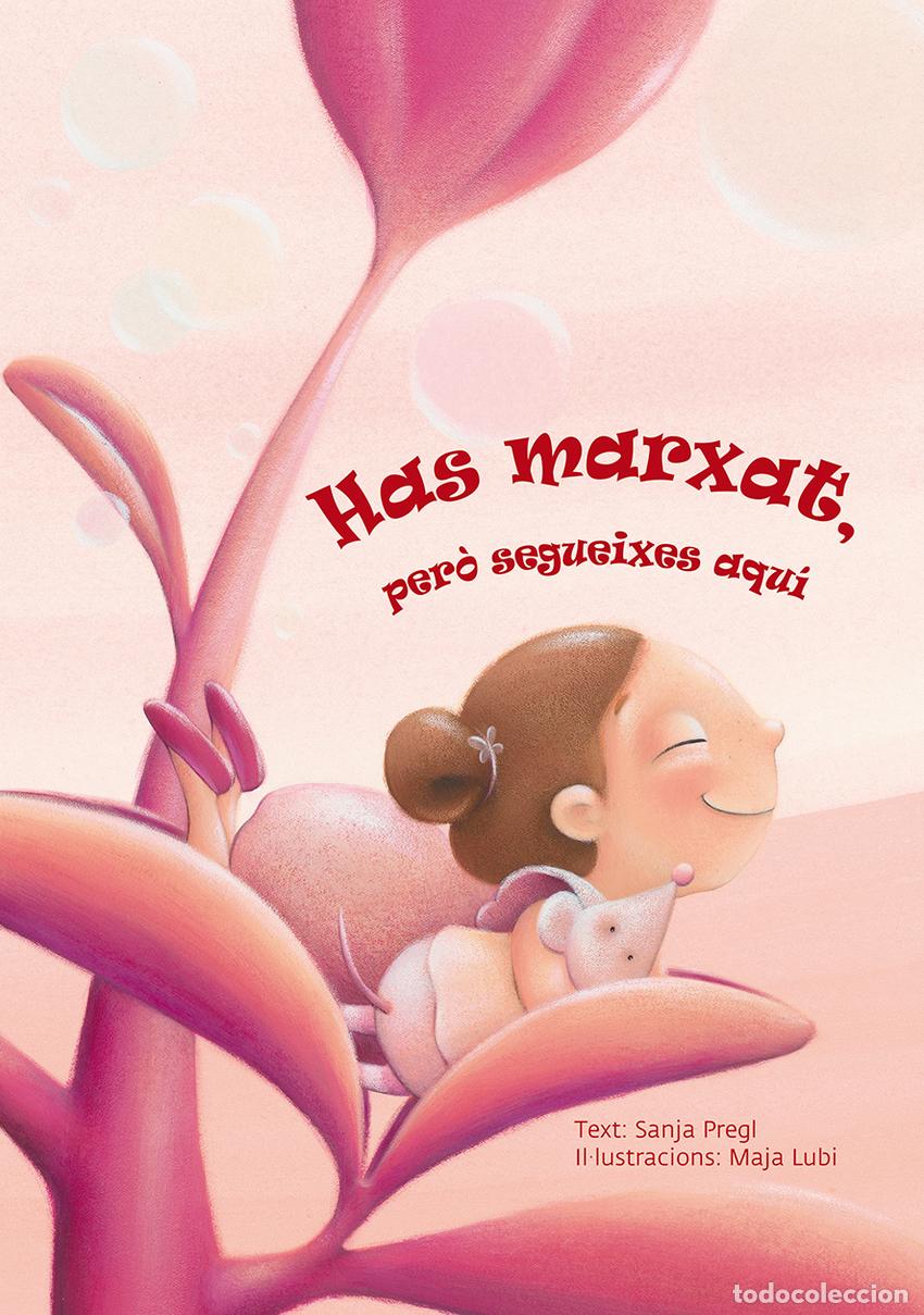 books: HAS MARXAT, PER&Ograve; SEGUEIXES AQU&Iacute; - Ficcion infantil / Ficcion juvenil: cuentos, relatos cortos