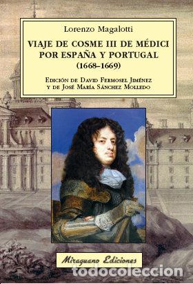 books: VIAJE DE COSME III DE MEDICI POR ESPA&Ntilde;A Y PORTUGAL 1668 166 - MAGALOTTI, LORENZO