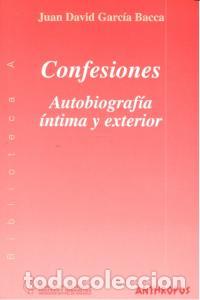 Libros: CONFESIONES - GARCIA BACCA, JUAN DAVID