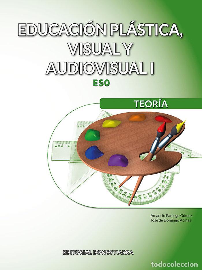 Libros: EDUCACION PLASTICA VISUAL AUDIOV.I TEORIA 22 - PANIEGO GOMEZ, AMANCIO