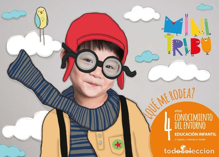 Libros: C.ENTORNO QUE ME RODEA 4A&Ntilde;OS EI 17 MINI TRIBU - SEGARRA NEIRA, JOSEP LLU&Iacute;S