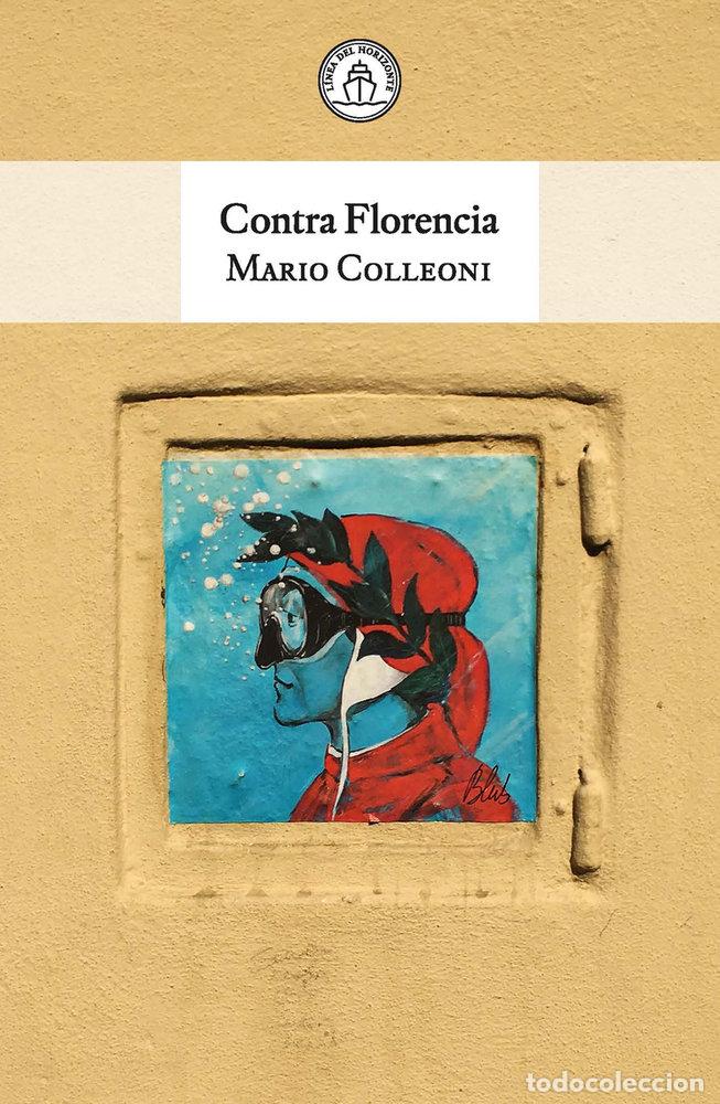 Libros: CONTRA FLORENCIA - COLLEONI, MARIO