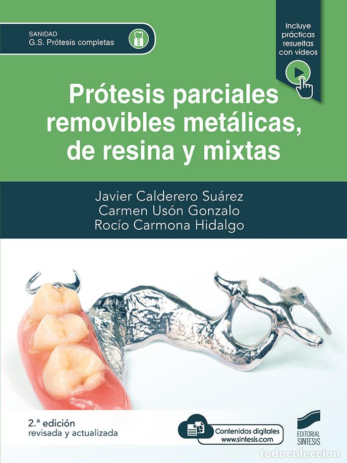 Libros: PROTESIS PARCIALES REMOVIBLES METALICAS DE RESINA Y MIXTAS - AA.VV.