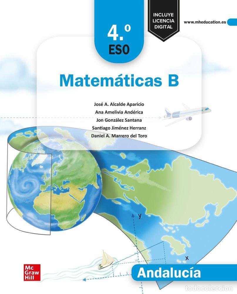 Libros: MATEMTICAS B 4&ordm;ESO ANDALUCIA 25 - ALCALDE APARICI