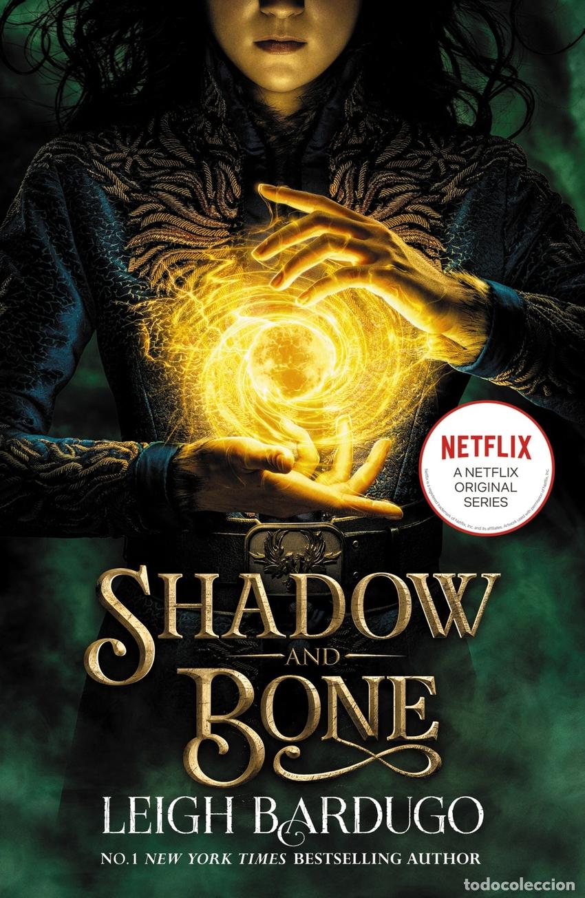 Libros: SHADOW AND BONE - NETFLIX - Bardugo, Leigh