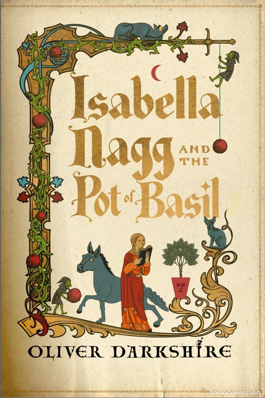 B&uuml;cher: ISABELLA NAGG AND THE POT OF BASIL - Oliver Darkshire