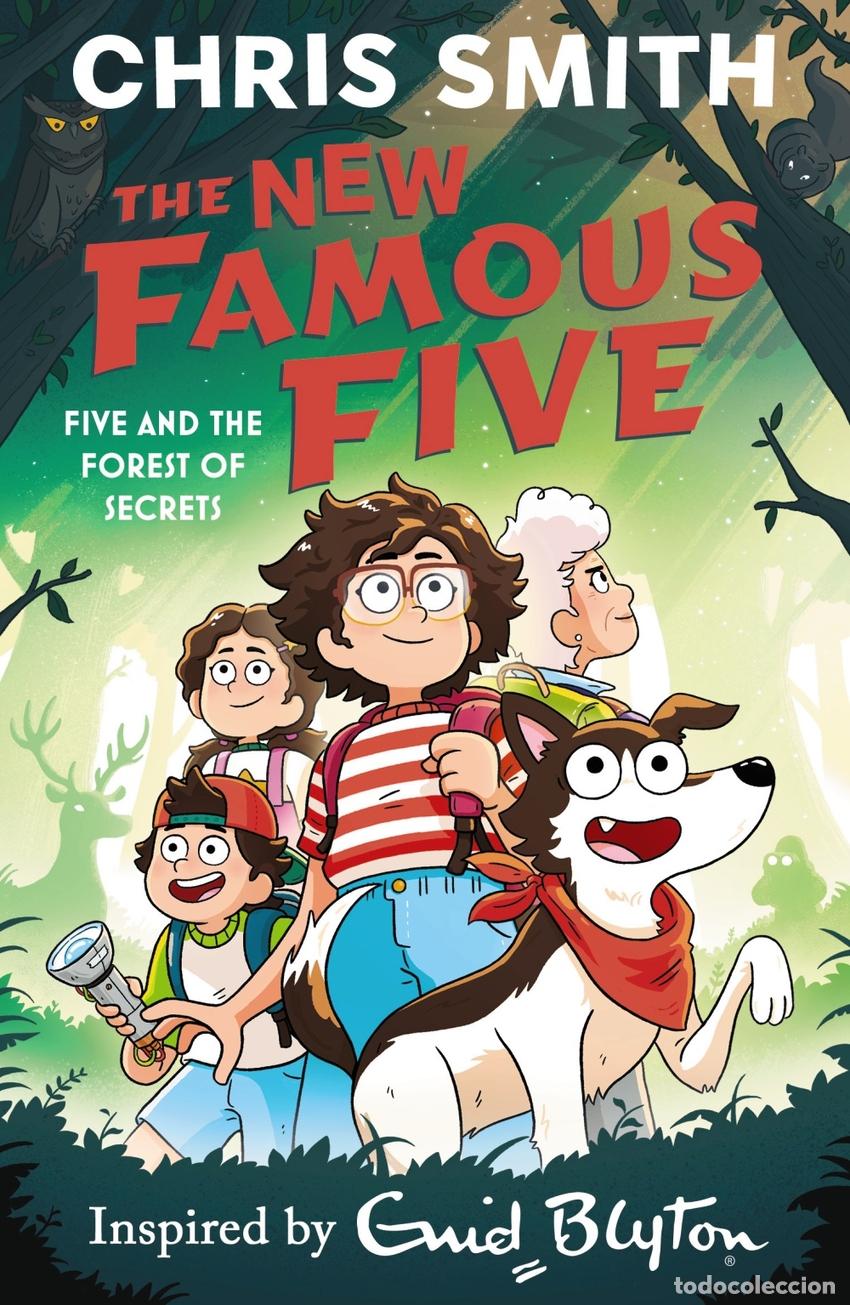 B&uuml;cher: THE NEW FAMOUS FIVE: FIVE AND THE FOREST OF SECRETS - SMITH, CHRIS