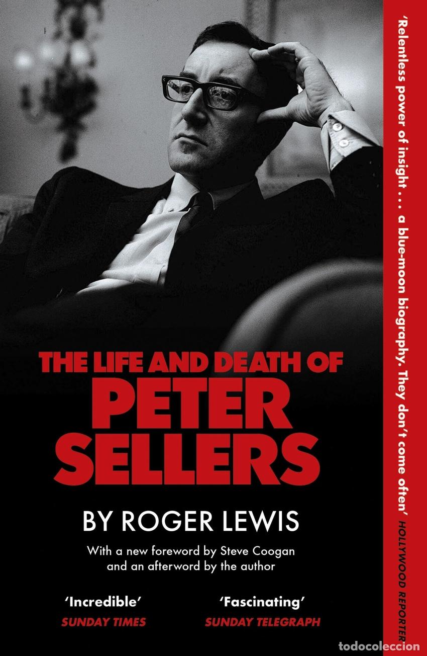 B&uuml;cher: THE LIFE AND DEATH OF PETER SELLERS - Roger Lewis