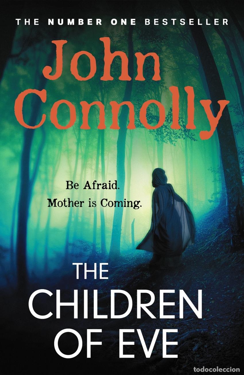 B&uuml;cher: THE CHILDREN OF EVE - Connolly, John