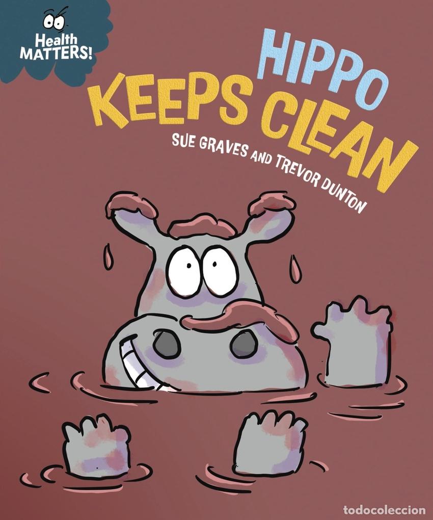 B&uuml;cher: HEALTH MATTERS: HIPPO KEEPS CLEAN - SUE GRAVES
