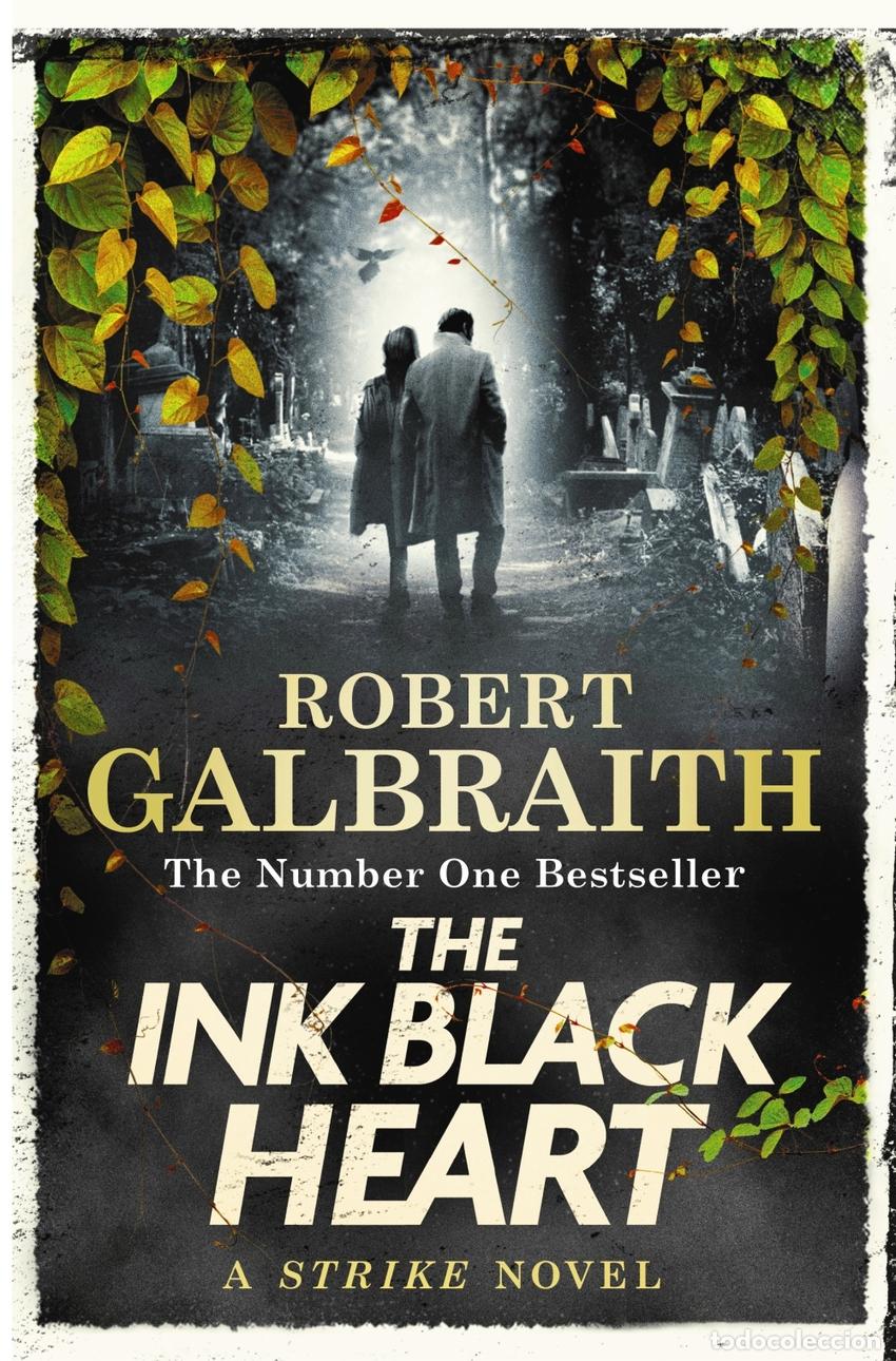 Libros: THE INK BLACK HEART - Galbraith, Robert