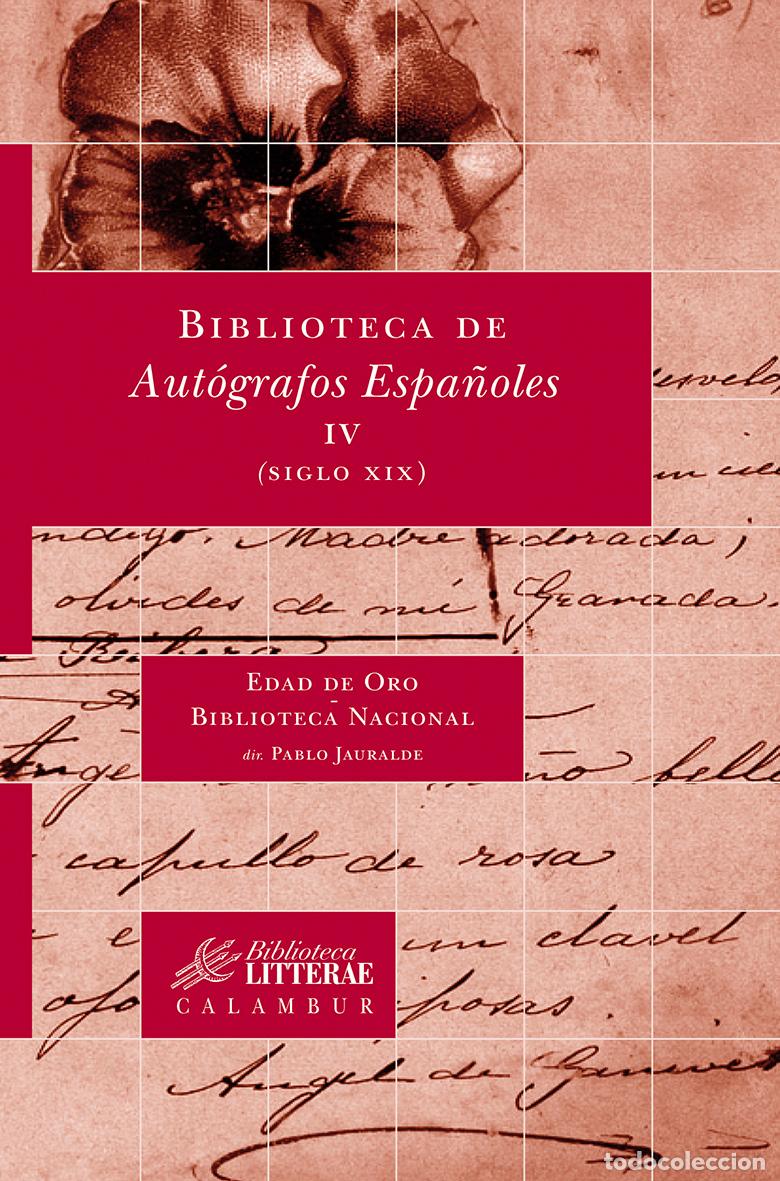 Libros: BIBLIOTECA DE AUT&Oacute;GRAFOS ESPA&Ntilde;OLES IV - Jauralde, Pablo