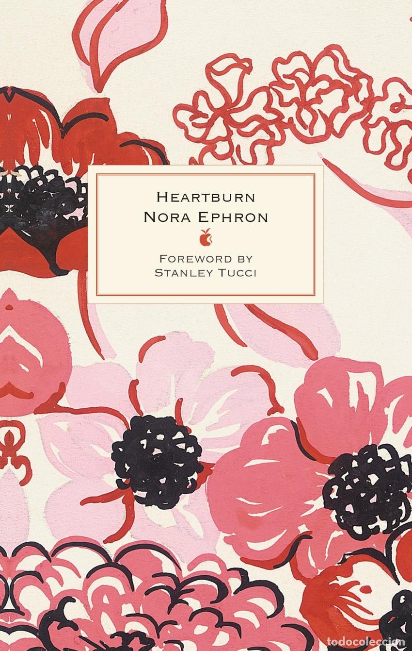 Libros: HEARTBURN - Ephron, Nora