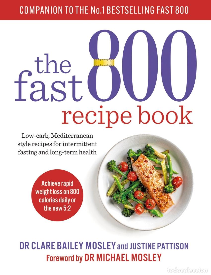 Libros: THE FAST 800 RECIPE BOOK - Bailey Mosley, Clare