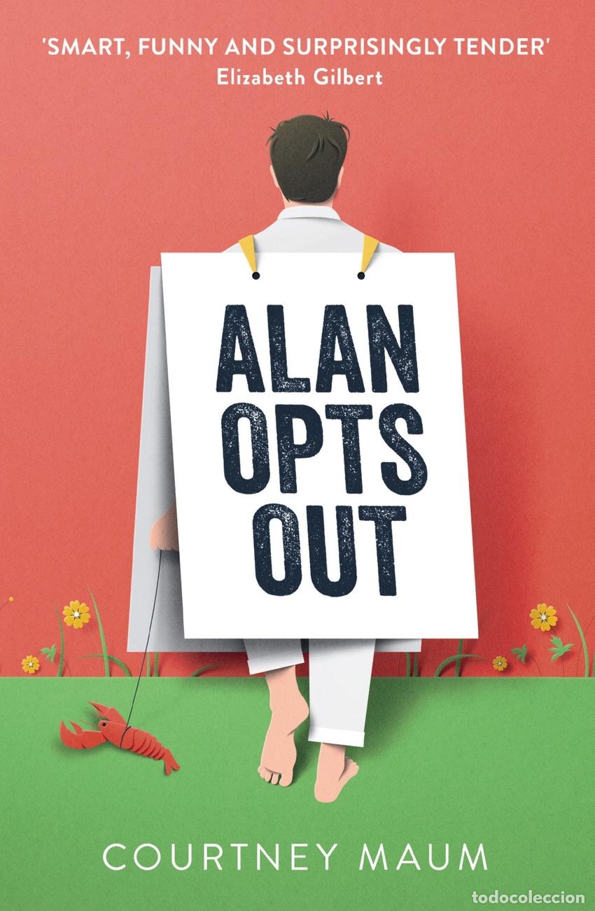 Libri: ALAN OPTS OUT - Courtney Maum