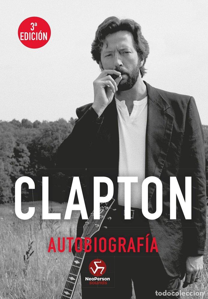 Libros: CLAPTON AUTOBIOGRAFIA - CLAPTON, ERIC - Foto 1