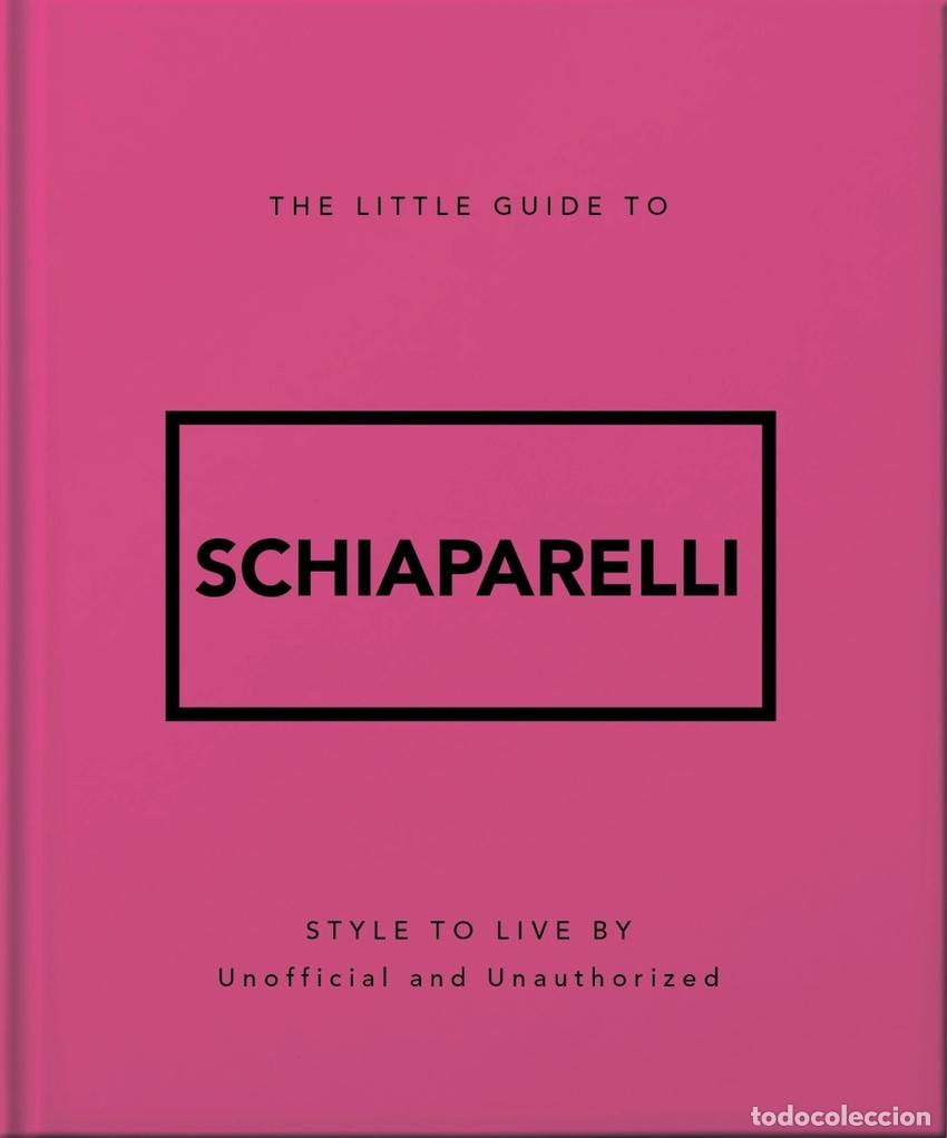 books: THE LITTLE GUIDE TO SCHIAPARELLI - Ingles