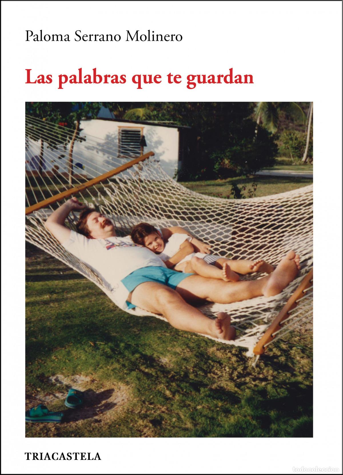 books: LAS PALABRAS QUE TE GUARDAN - Serrano Molinero, Paloma