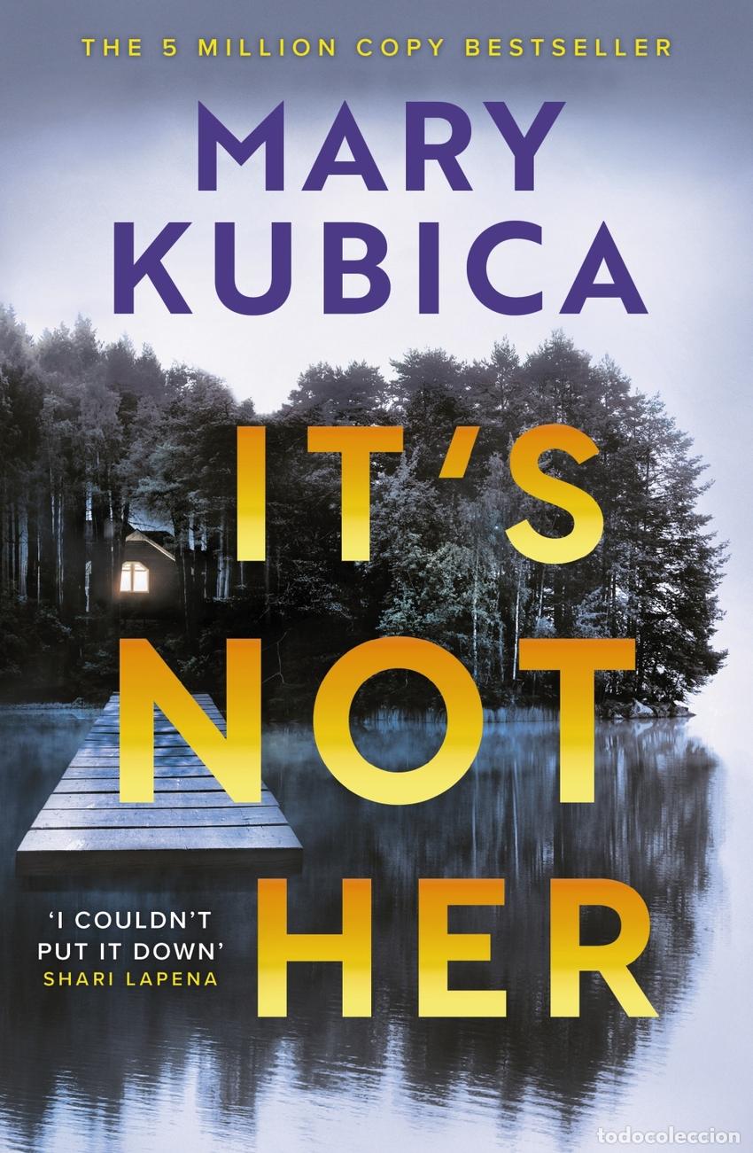 books: IT'S NOT HER - Mary Kubica