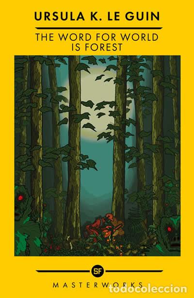 Libros: THE WORD FOR WORLD IS FOREST - le Guin, Ursula K