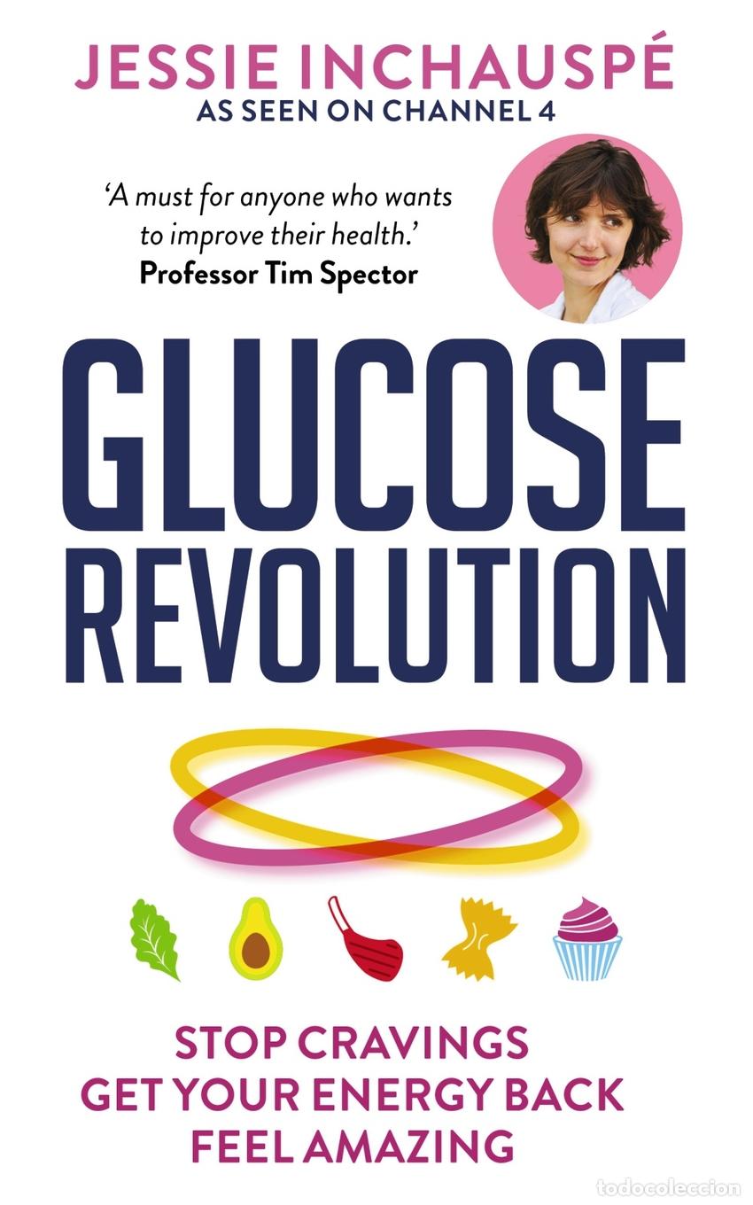Libros: GLUCOSE REVOLUTION - Inchauspe, Jessie