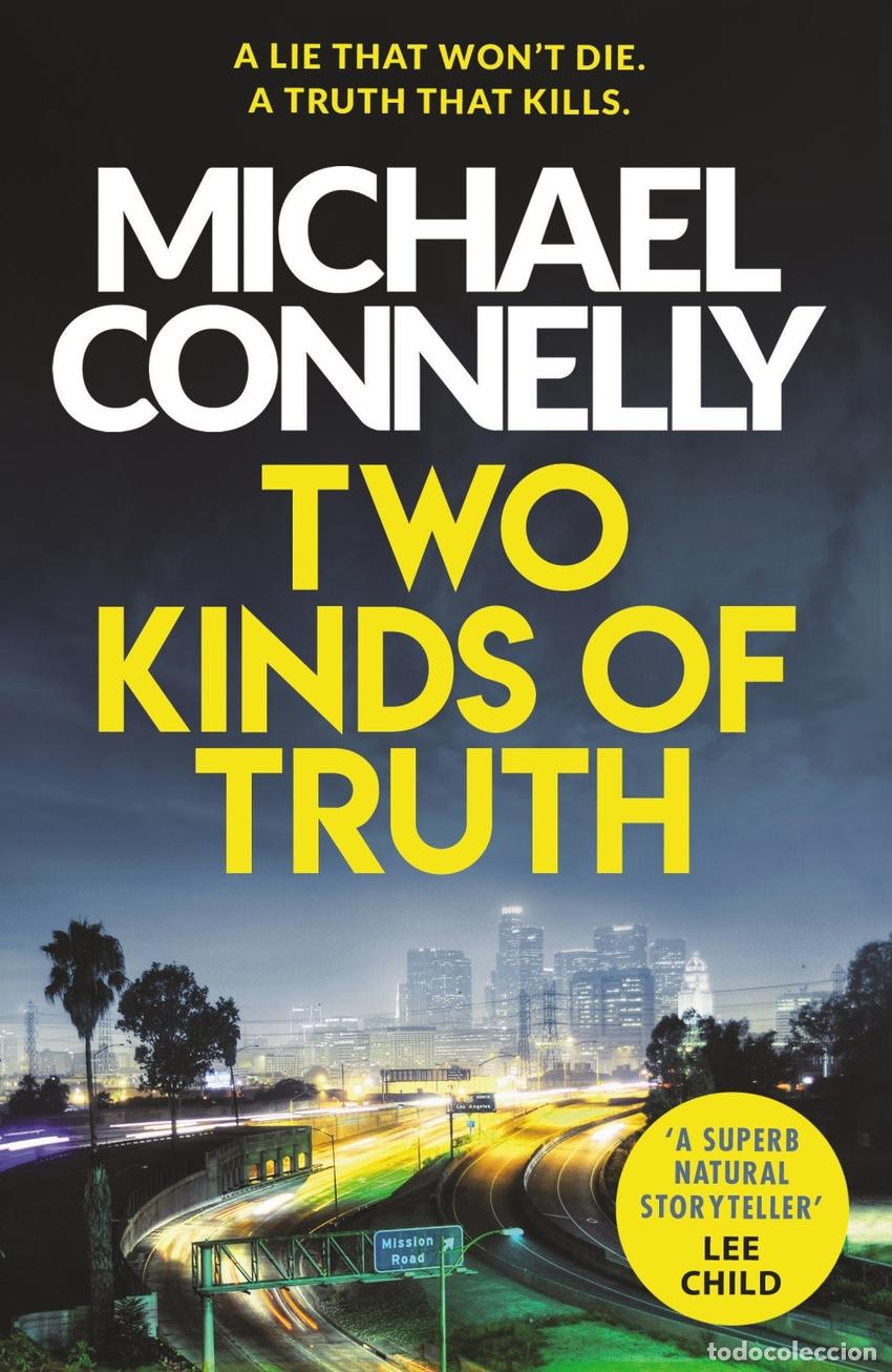 Libros: TWO KINDS OF TRUTH - MICHAEL CONNELLY