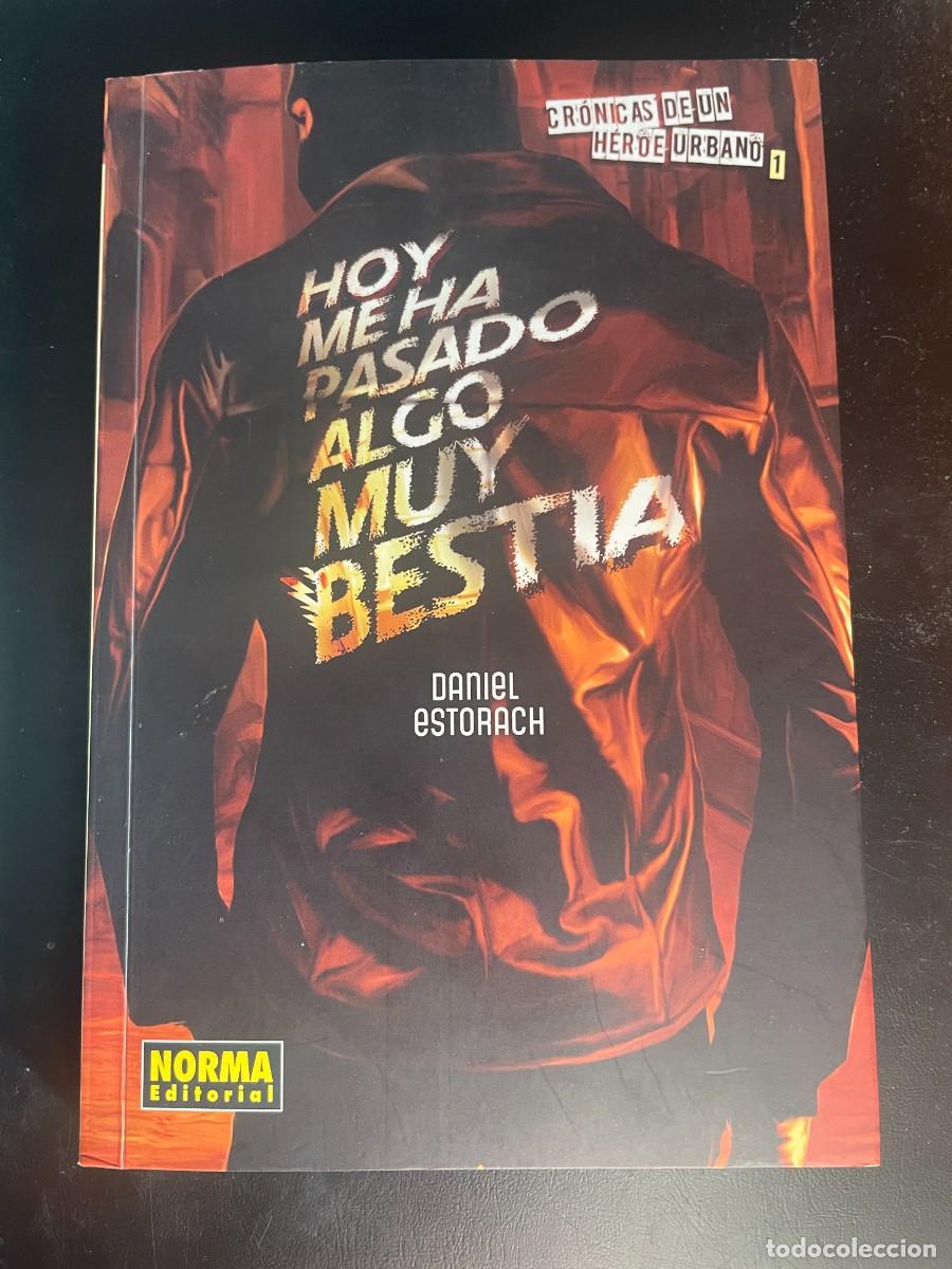 Libros: HOY ME HA PASADO ALGO MUY BESTIA - DANIEL ESTORACH - NORMA