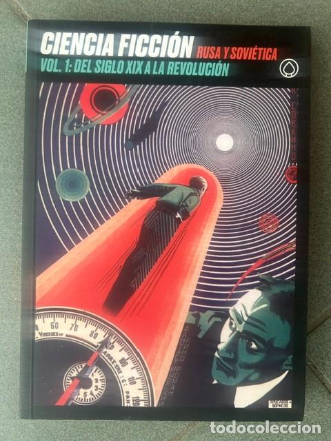 Libros: Ciencia ficci&oacute;n rusa y sovi&eacute;tica. Vol.1 Del siglo XIX a la Revoluci&oacute;n