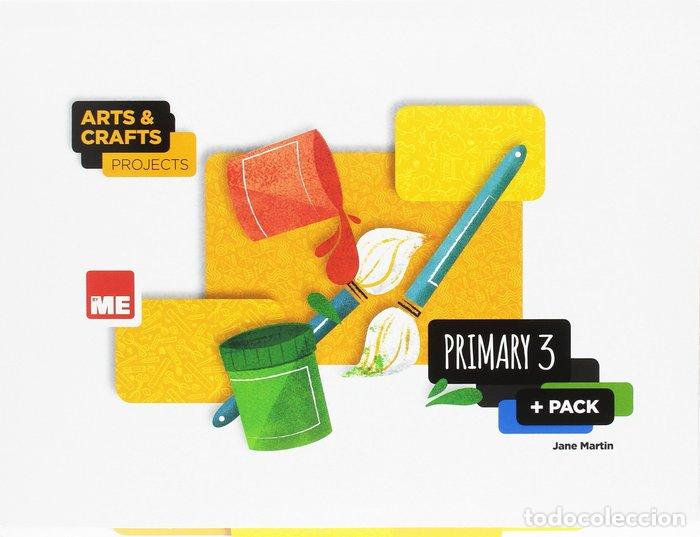 Libros: ARTS AND CRAFTS 3&ordm;EP 17 PROJECTS PLUS PACK (6 CUADERNOS) - MARTIN, JANE