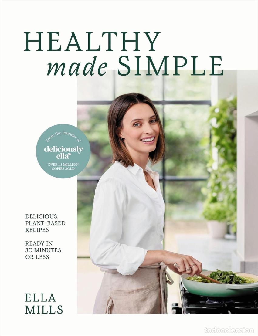 Libri: DELICIOUSLY ELLA HEALTHY MADE SIMPLE - Mills (Woodward), Ella