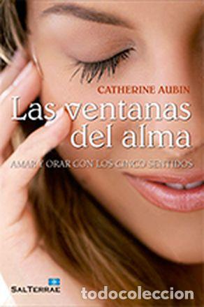 Libros: LAS VENTANAS DEL ALMA - Aubin, Catherine
