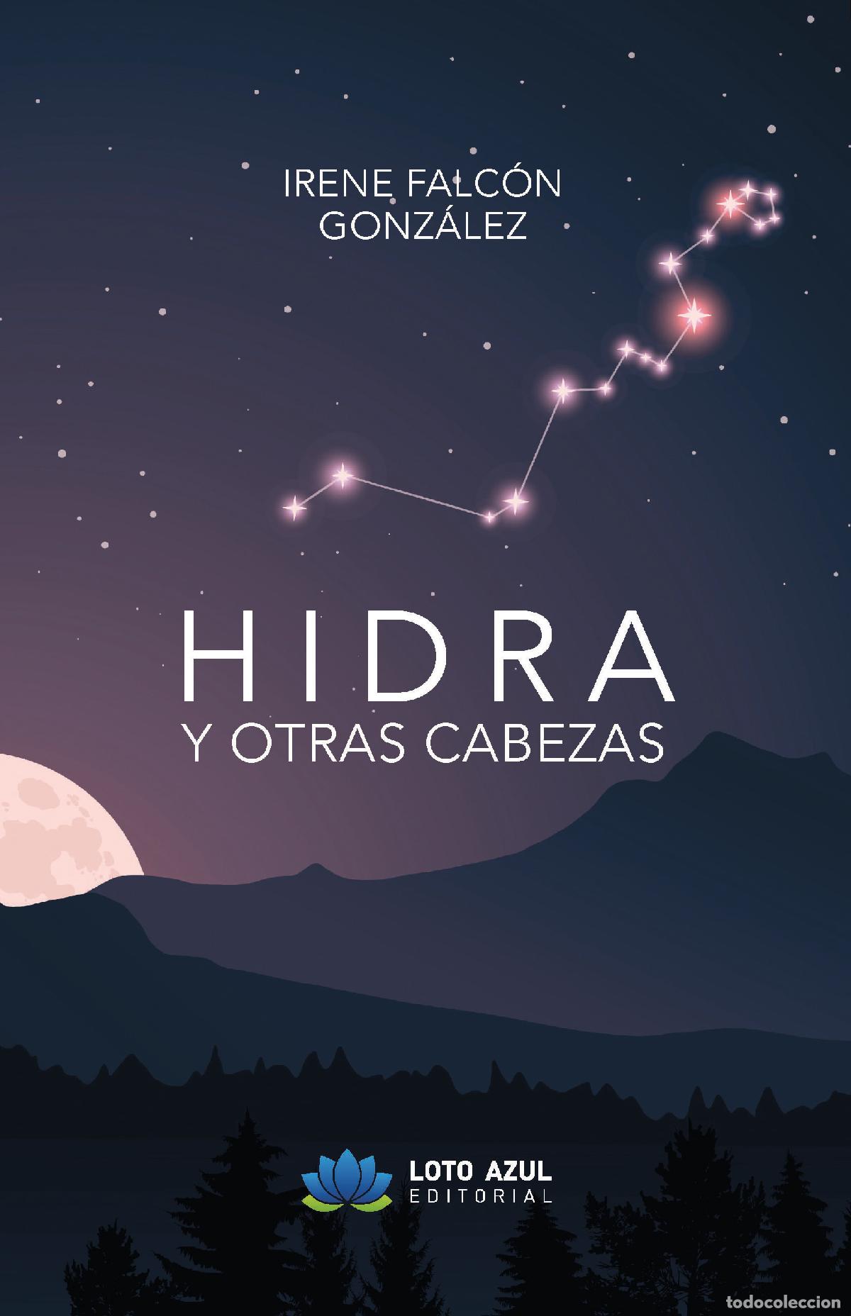 Libros: HIDRA Y OTRAS CABEZAS - Falc&oacute;n, Irene