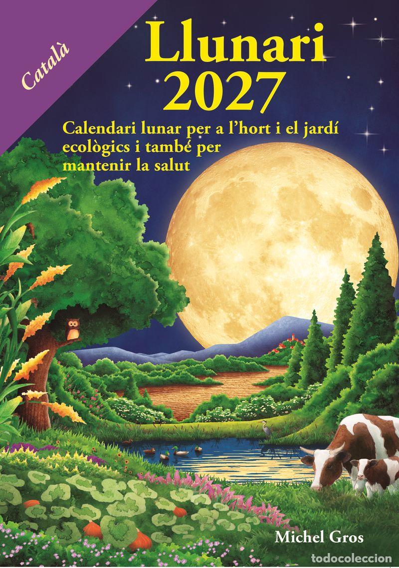 Libri: LLUNARI 2027 - GROS, MICHEL