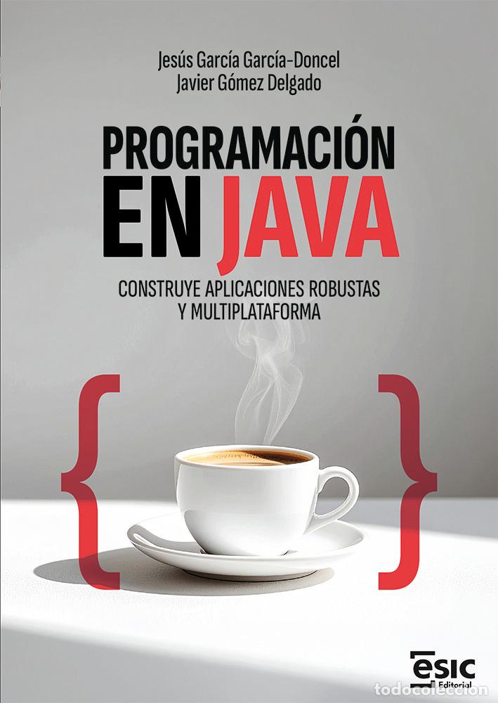 Libri: PROGRAMACI&Oacute;N EN JAVA - Garc&iacute;a, Jes&uacute;s