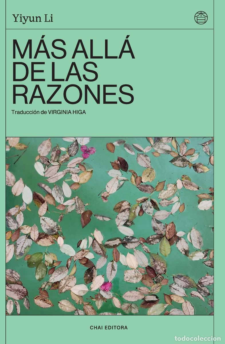 Libri: MAS ALLA DE LAS RAZONES - LI, YIYUN
