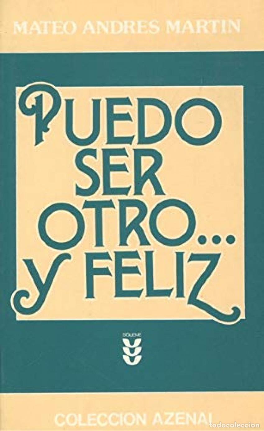 Libri: PUEDO SER OTRO... Y FELIZ - Andr&eacute;s, Mateo