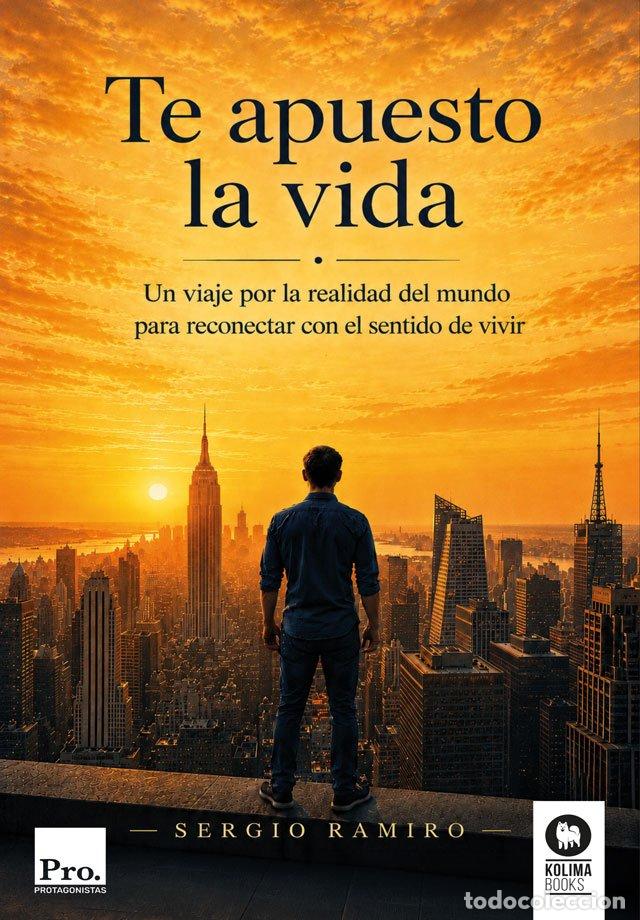 Libri: TE APUESTO LA VIDA - RAMIRO, SERGIO