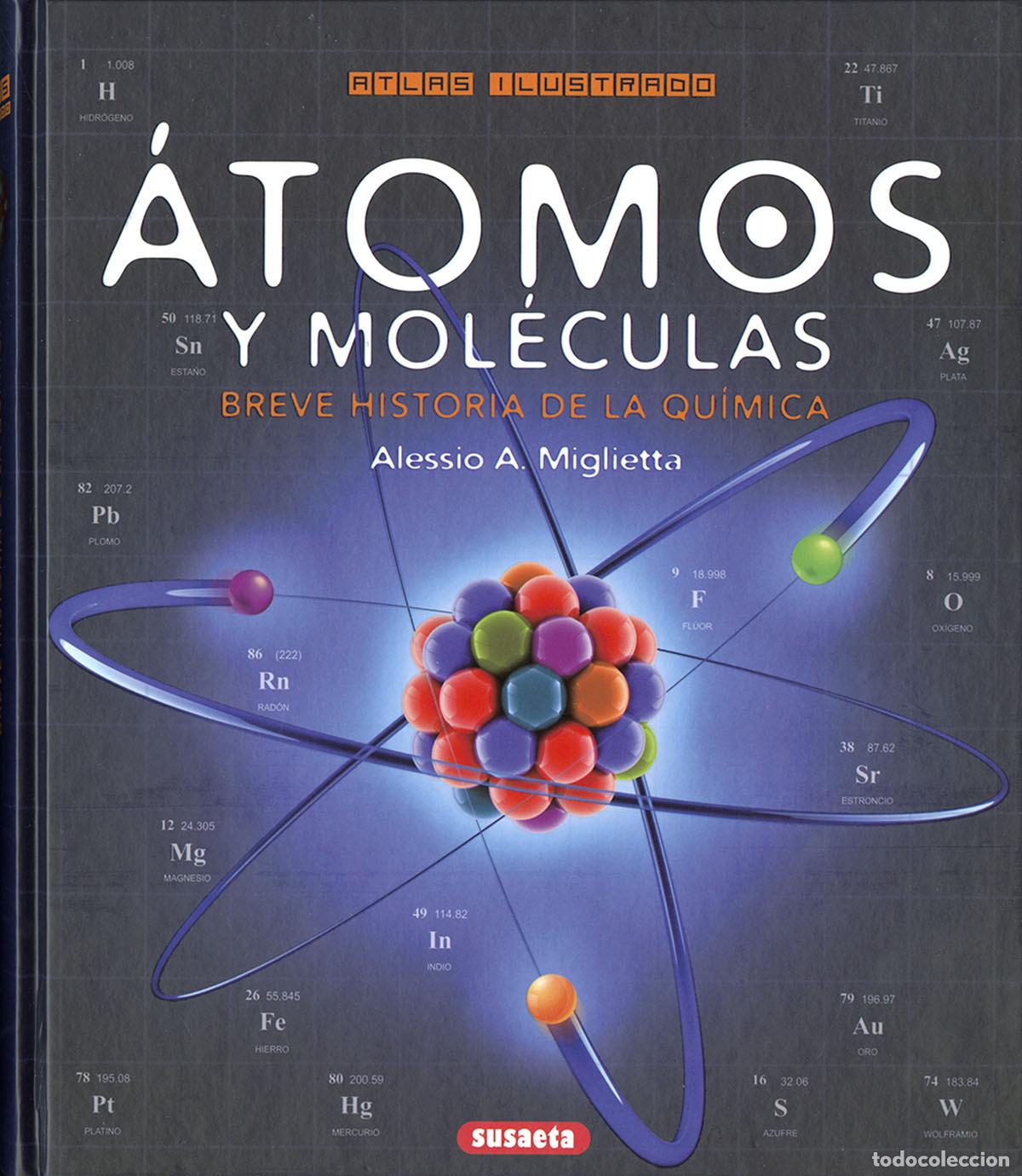 Libros: &Aacute;TOMOS Y MOL&Egrave;CULAS - Miglietta, Alessio A