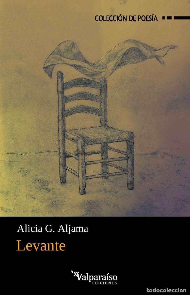 Libros: LEVANTE - G ALJAMA, ALICIA