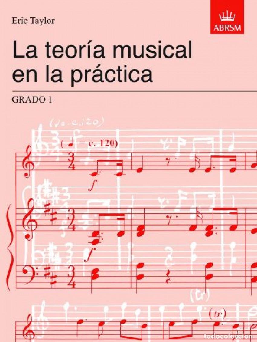 Libros: TEOR&Iacute;A MUSICAL EN LA PR&Aacute;CTICA GRADO 1 - Taylor, Eric