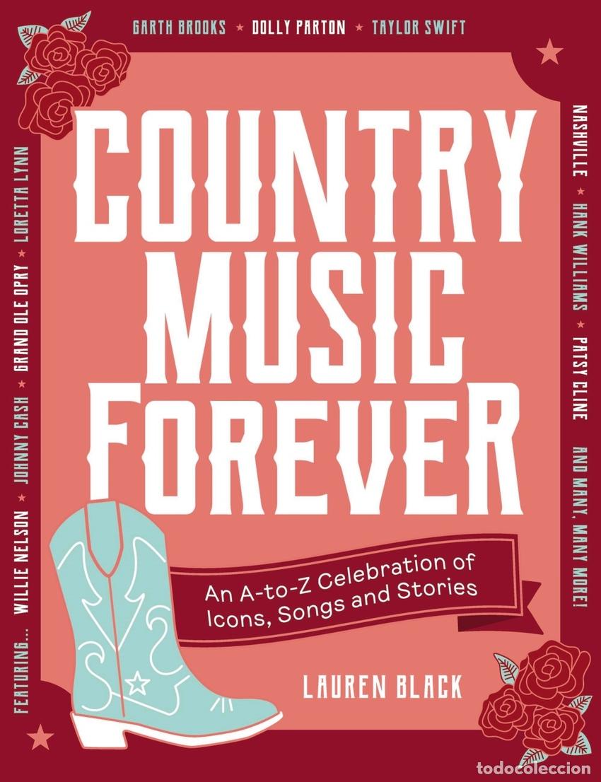 Libros: COUNTRY MUSIC FOREVER - BLACK, LAUREN