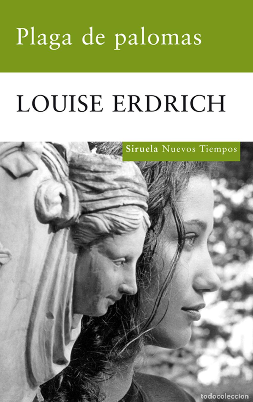 Libros: PLAGA DE PALOMAS - Erdrich, Louise