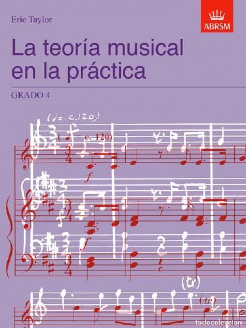 Libros: TEORIA MUSICAL EN LA PRACTICA GRADO 4 - TAYLOR, ERIC