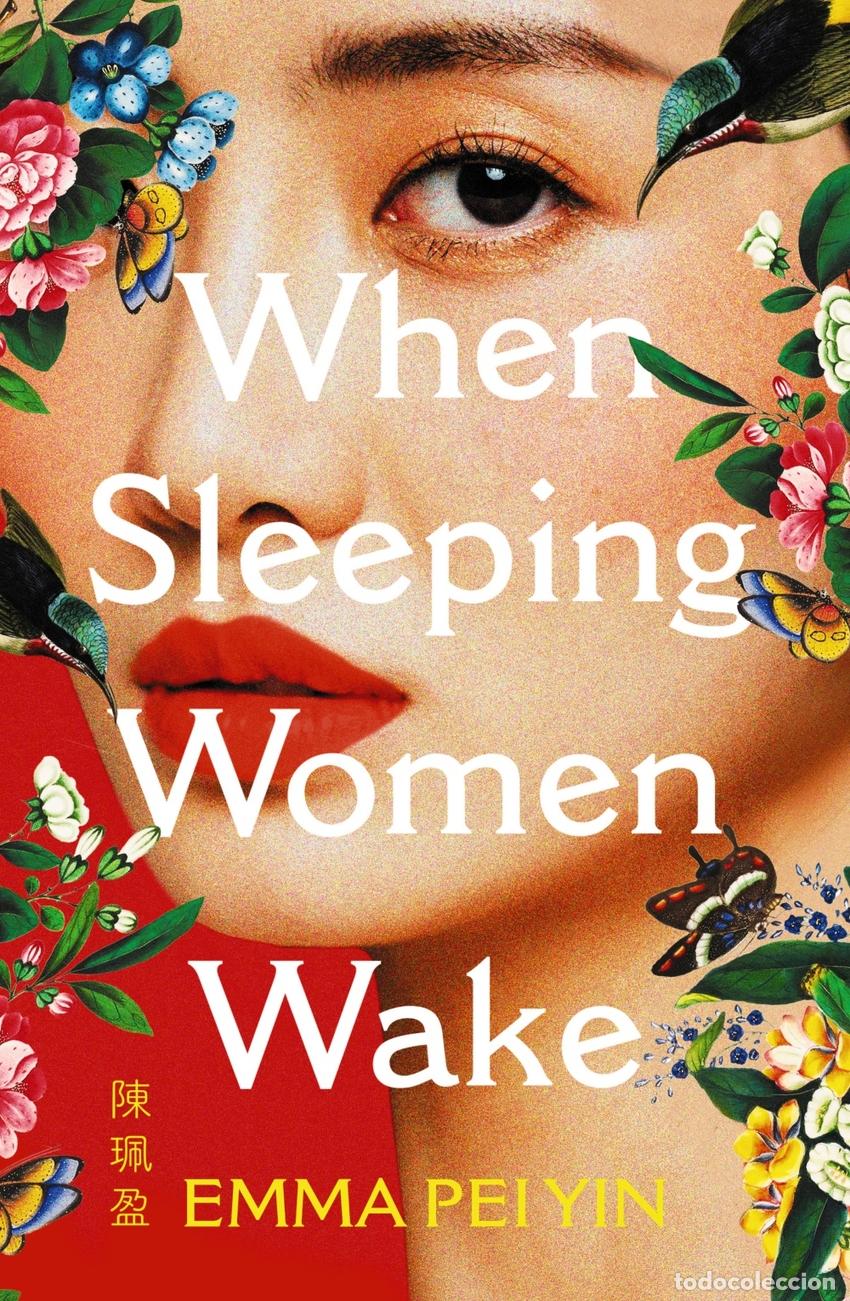 Libros: WHEN SLEEPING WOMEN WAKE - Emma Pei Yin