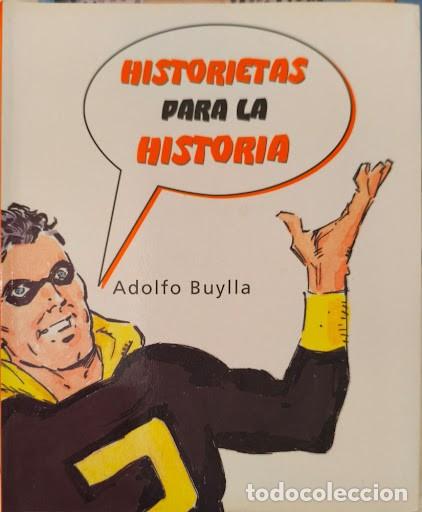 Libros: Historietas para la Historia - Adolfo Buylla - NUEVO / SIN USAR