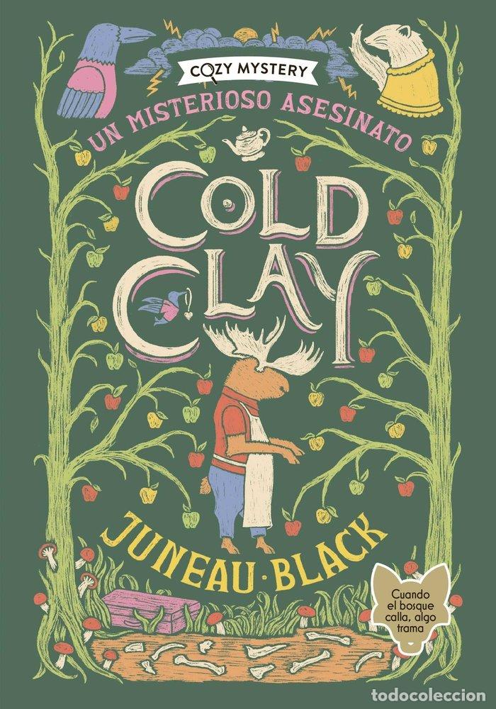 Libros: COLD CLAY (COZY MYSTERY) - BLACK, JUNEAU