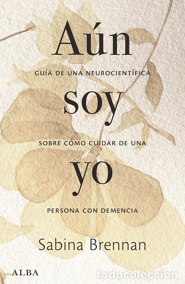 Libros: AUN SOY YO - BRENNAN, SABINA